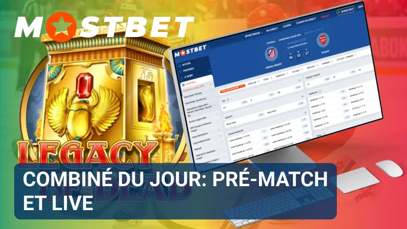 Une sélection de combinés du jour réunit des événements pré-match et des rencontres en direct sur MostBet.